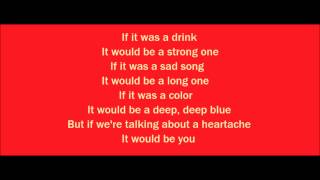 It Would Be You - Gary Allan (Lyrics On Screen)
