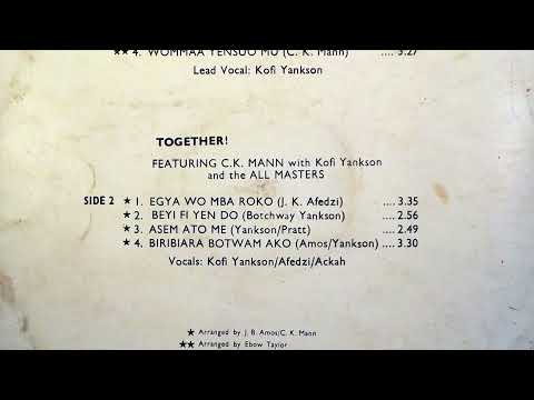 Egya wo mba roko - C. K. Mann with Kofi Yankson and the All Masters