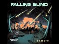 Falling Blind - Comets (Streaming w/ Album Artwork ...
