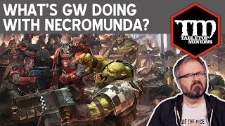 What's Games Workshop Doing With Necromunda?