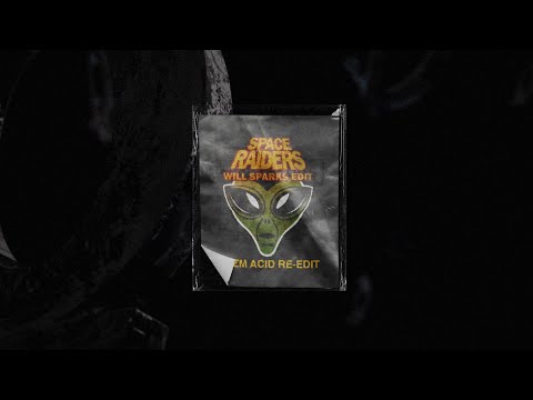 Eats Everything x Space 92 - Space Raiders (Will Sparks Edit) [PRIZM ACID Re-Edit]