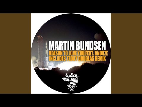 Reason To Love You feat. Anduze (Teddy Douglas Remix)