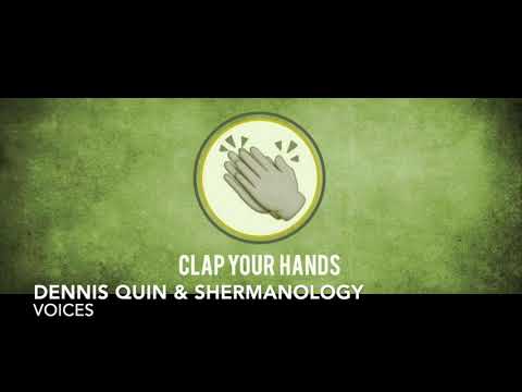 Dennis Quin & Shermanology - Voices