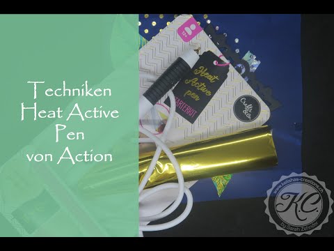 Techniken mit dem Heat Active Pen von Action