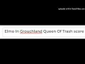 The Adventures Of Elmo In Grouchland I See A Kingdom Queen Of Trash Score 1999