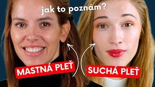 7 typů pleti | Jak na domácí diagnostiku a péči
