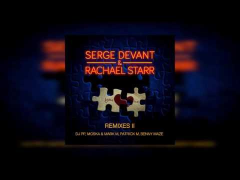 Serge Devan & Rachael Starr - You & Me (Moska & Mark M Remix)