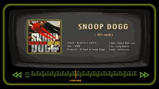 SNOOP DOGG - Hit rocks
