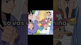 Lo vas hacer niña 😔JAJAJ #onepiece #anime #fyp #luffy #nicorobin #chopper #franky