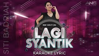 Download lagu Lagi Syantik Karaoke Lyric (Hight Quality) mp3