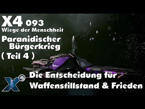 X4: #093 | Missionsserie: Paranidischer Bürgerkrieg (Teil 4 / Paranidische Waffenruhe & Frieden)