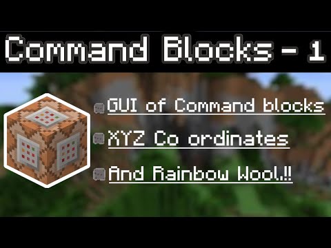 Basics Of Command Blocks | GUI, XYZ Co-ordinates and more | by Commandz
