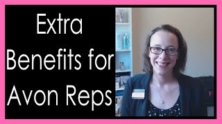 Extra Benefits of Being an Avon Rep