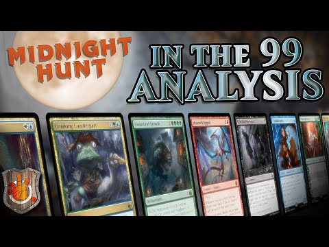 Midnight Hunt - In the 99 Analysis | The Command Zone 425 | Magic: The Gathering Commander EDH