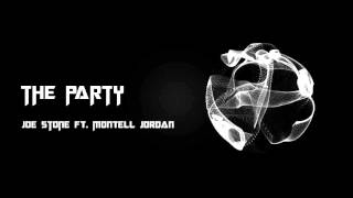 Joe Stone - The Party ft. Montell Jordan (This Is How We Do It)