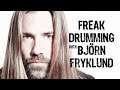Freak Drumming with Björn Fryklund - Humiliation ...