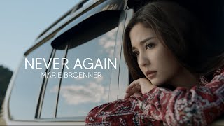 Never Again - Marie Broenner [OFFICIAL MUSIC VIDEO]