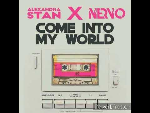 Alexandra Stan x Nervo - Come Into My World (Charly Boy DJ 2021 Re-Edit)