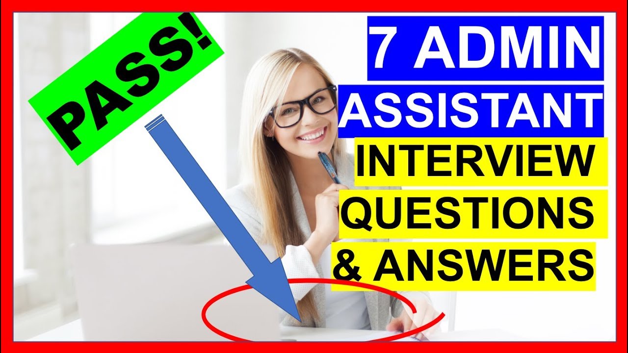 7 ADMIN ASSISTANT Interview Questions and Answers (PASS!)