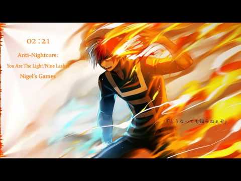 [Nigel's Games]Anti-Nightcore#68 You Are The Light [request]