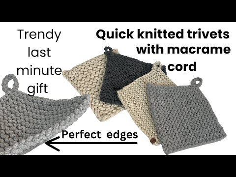 Knitted Pot Holders & Trivets - with Macrame Cord