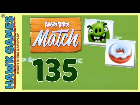 Angry Birds Match ⭐ Level 135 - Walkthrough, No Boosters