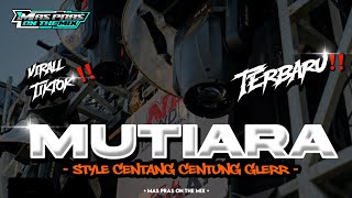 Download lagu DJ MUTIARA MIDLE CENTUNG BASS BOOM ‼️ THE ONE YOU'VE BEEN LOOKING FOR, PERFECT FOR SOUND CHECKS 🔥 mp3