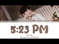 [Vietsub] 5:23 PM - Tống Á Hiên【TNT时代少年团】 (Color Coded Lyrics)