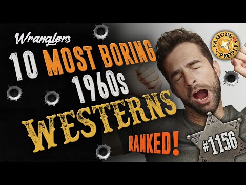 10 Most Boring 1960s Westerns, Ranked
