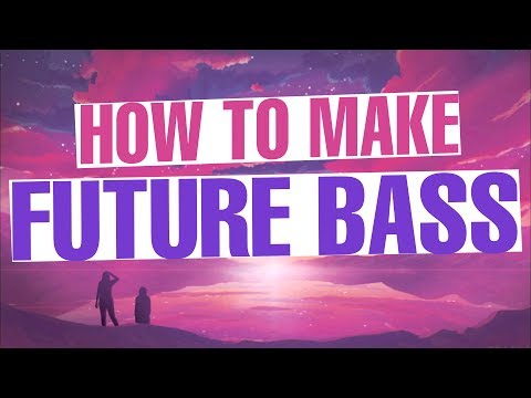 How To Make Future Bass Like Oshi, Louis Futon, San Holo, Medasin, Quickly Quickly, [FREE DOWNLOAD]