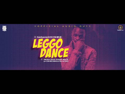 GagamaGoo Kinene - Leggo Dance (Lyrics Video)