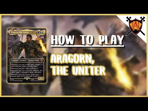 How to Play Aragorn, the Uniter | MTG Alpha EDH