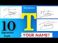 T SIGNATURE | T Signature Style | T Signature Style Tutorial | How to write signature | My name sign