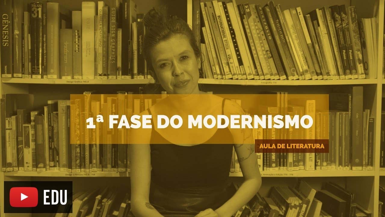 Literatura Brasileira: 1ª Fase Modernismo (Aula 16)