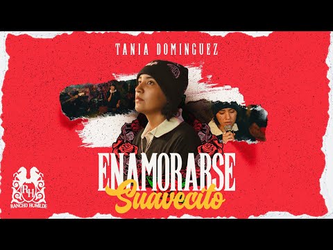 Tania Dominguez - Enamorarse Suavecito [En Vivo]