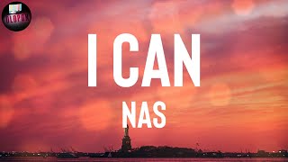 Nas "I Can" Lyrics