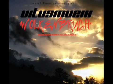 VitusMuzik - Wolkenbruch (prod. by NaitS Records)