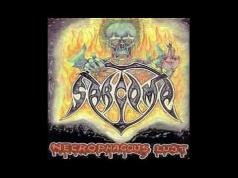 SARCOMA - Necrophagous Lust [1992]