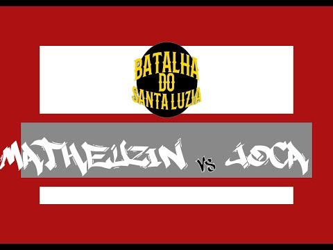 Matheuzin vs Joca - Batalha do Santa Luzia - 45º Edição - 1ª Fase