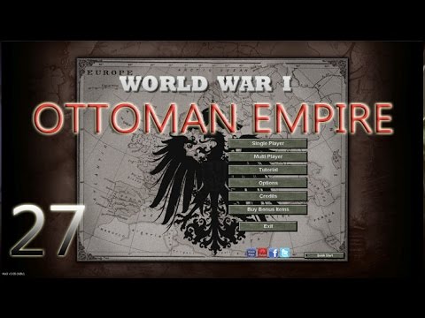 Hearts Of Iron III Ottoman Empire WWI Mod Ep27