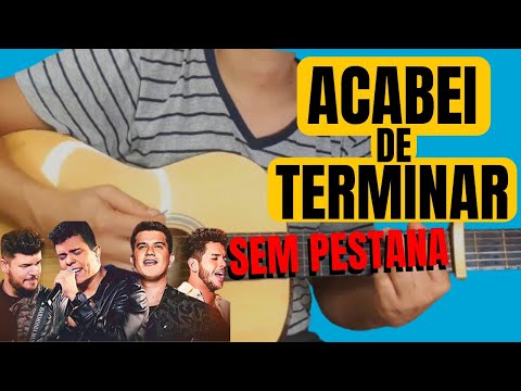 Acabei De Terminar (part. Hugo E Guilherme) - Paulo e Nathan