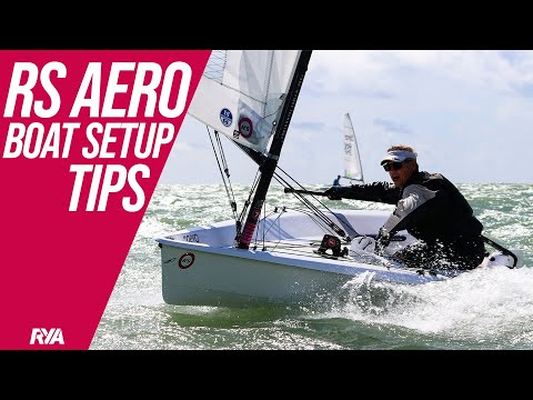RS AERO BOAT SETUP TIPS - Top boat bimbles and tricks to get the best from your RS Aero