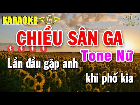 Chiều Sân Ga Karaoke Tone Nữ Nhạc Sống 2025 Siêu Hay | Trọng Hiếu
