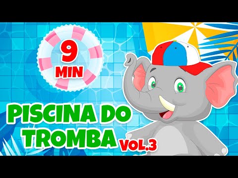 Piscina do Tromba Vol. 3 - Giramille 9 min | Desenho Animado Musical