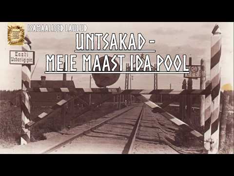 Untsakad - Meie maast ida pool (sõnadega) Estonian anti soviet war song
