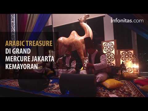 Arabic Treasure di Grand Mercure Jakarta Kemayoran Arabic Treasure di Grand Mercure Jakarta Kemayoran