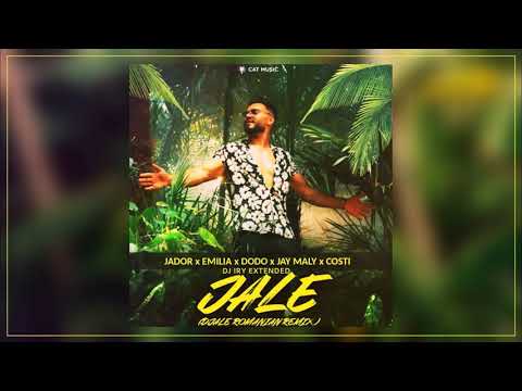 Jador x Emilia x Dodo x Jay Maly x Costi - Jale (DJALE Romanian Remix - Dj Iry Extended)