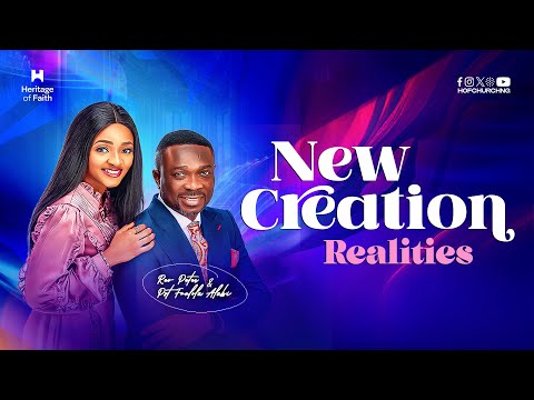 New Creation Realities 1 | Rev Peter Alabi | 17th January 2024