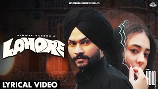 Lahore (Lyrical Video) Himmat Sandhu | YOLO | ft. Nikeet Dhillon | Jang Dhillon | New Punjabi Songs