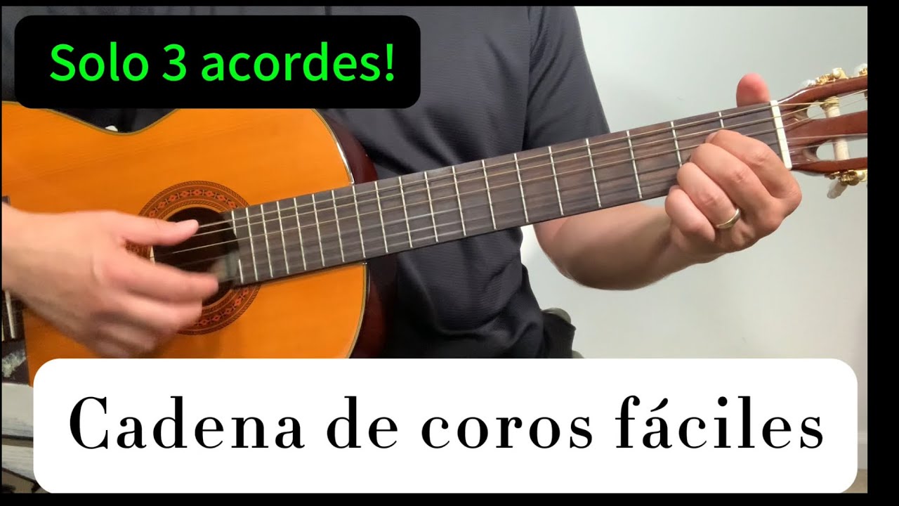 Aprendiendo a tocar guitarra: Cadena de coros sencilla | solo 3 acordes
